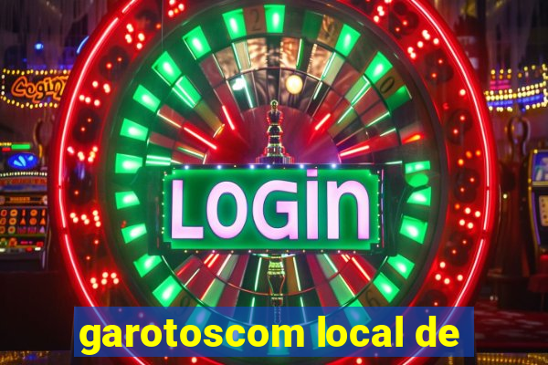 garotoscom local de